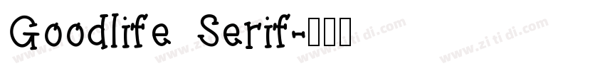 Goodlife Serif字体转换